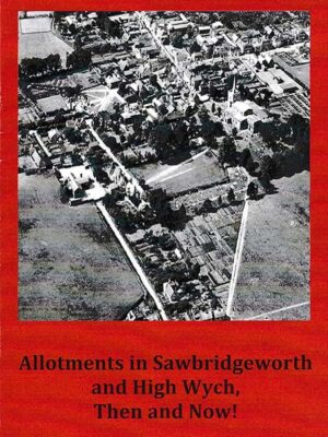 Allotments in Sawbridgeworth and High Wych