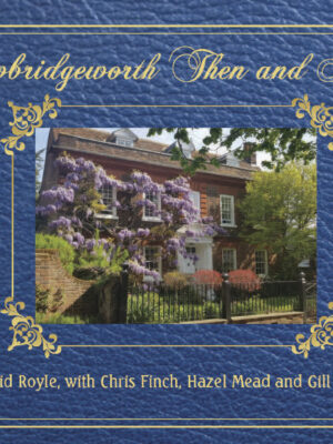 Pre Order Sawbridgeworth Then and Now