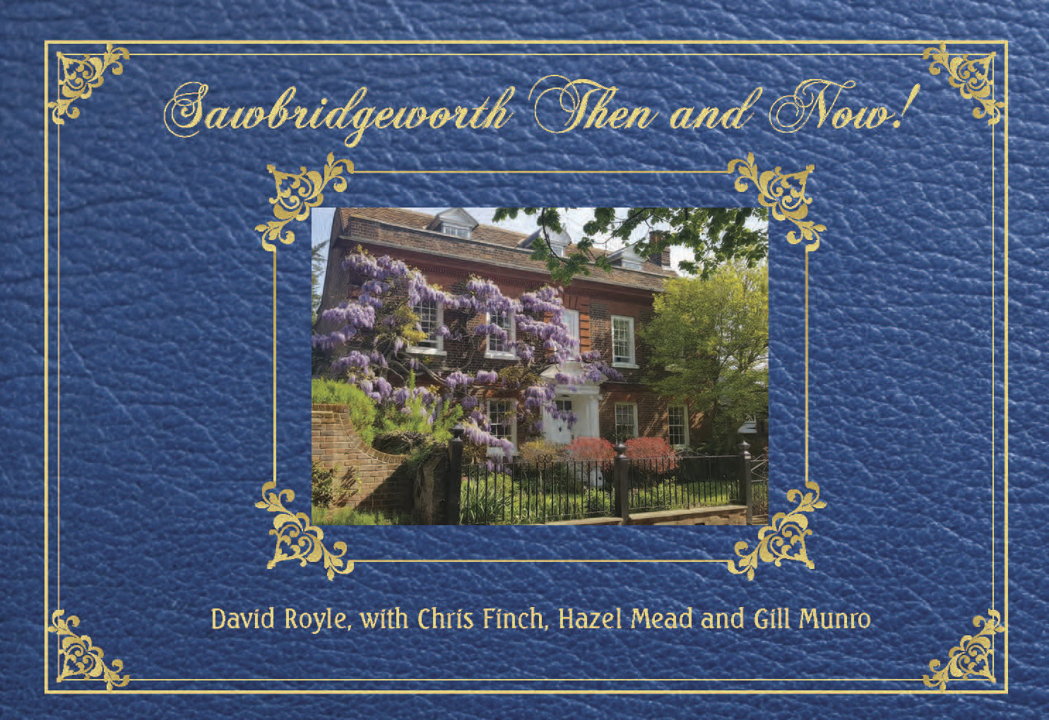 Pre Order Sawbridgeworth Then and Now